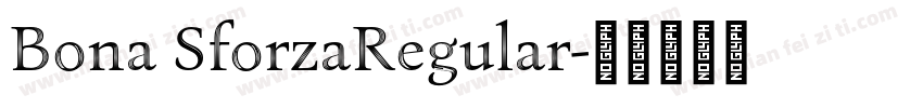 Bona SforzaRegular字体转换